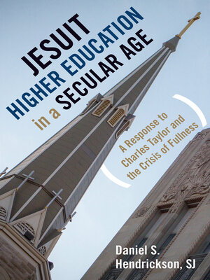 cover image of Jesuit Higher Education in a Secular Age